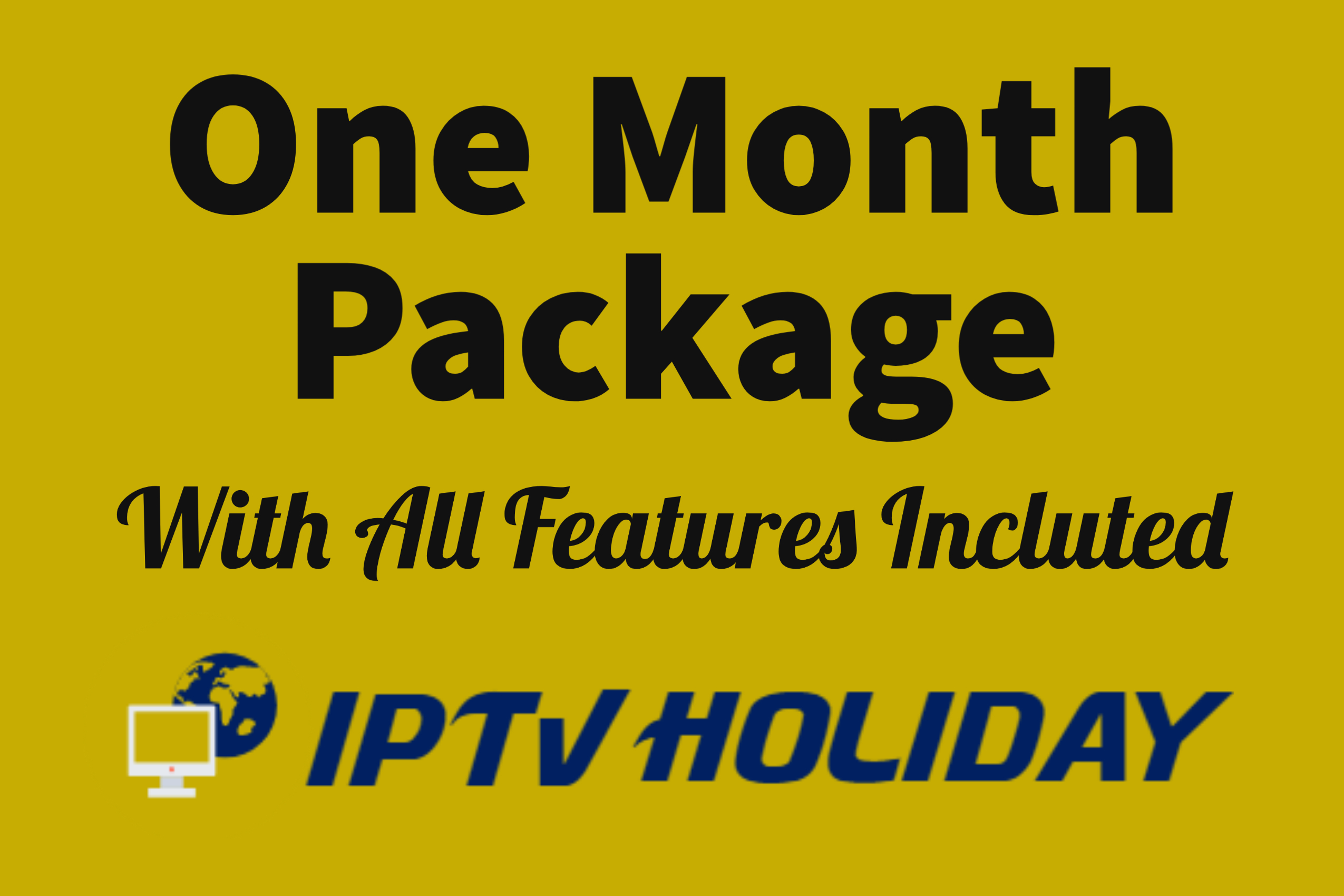 IP TV Monthly Package IPTVHoliday
